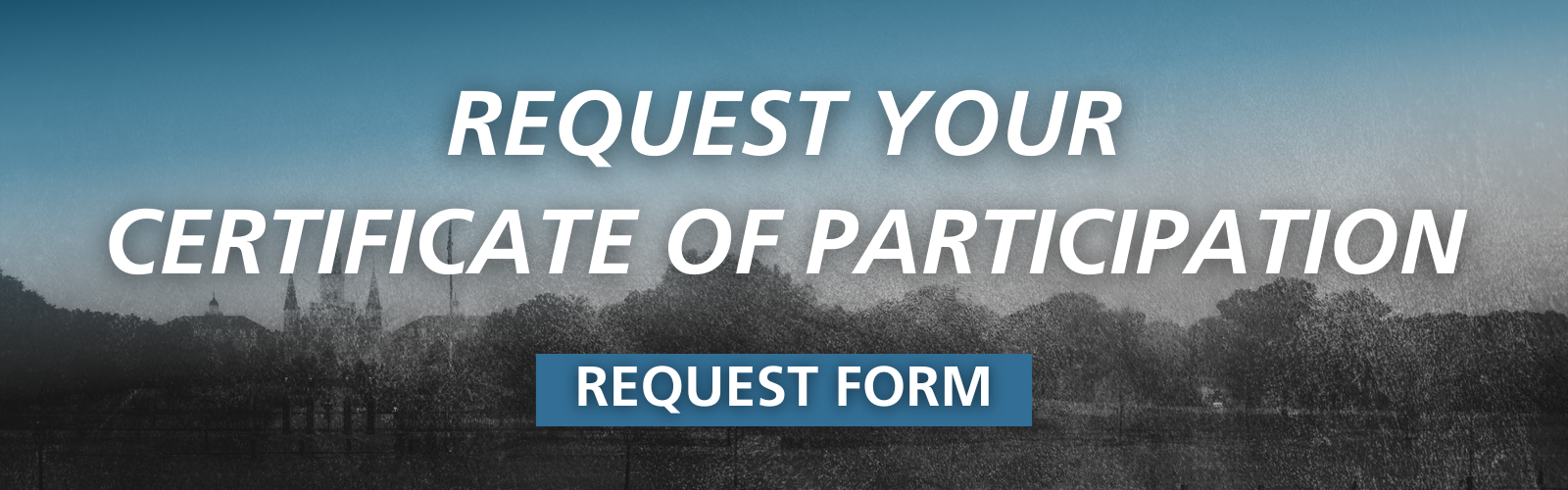 Request Your Certificate of Participation